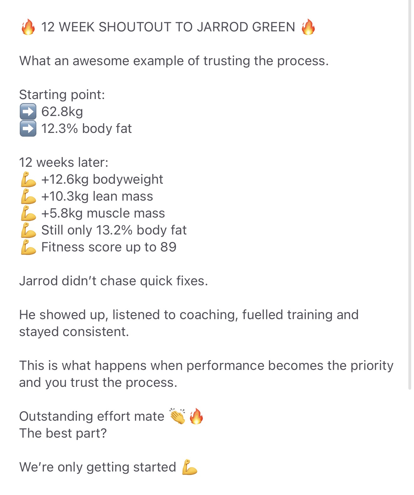 12-week shoutout for Jarrod: started at 62.8kg and 12.3% body fat, finished On-Ramp at +12.6kg bodyweight, +10.3kg lean mass, +5.8kg muscle mass, still 13.2% body fat, fitness score up to 89.